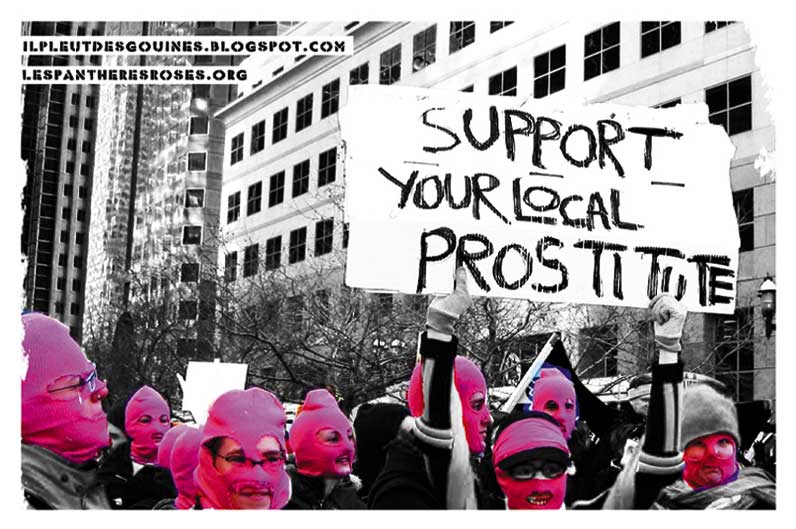 SUPPORT YOUR LOCAL PROSTITUTE